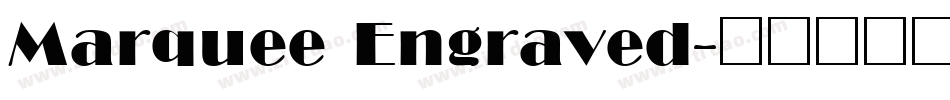 Marquee Engraved字体转换